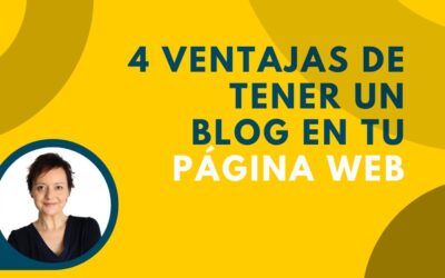 4 ventajas de tener blog en tu página web